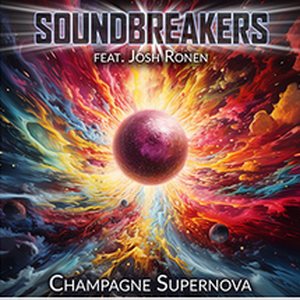 SoundBreakers &ndash; Champagne Supernova