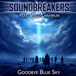 SoundBreakers &ndash; Goodbye Blue Sky