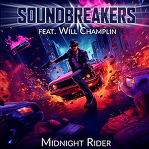 SoundBreakers &ndash; Midnight Rider