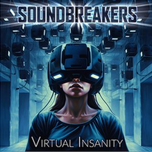 SoundBreakers &ndash; Virtual Insanity